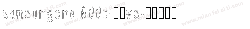 samsungone 600c-半粗ws字体转换